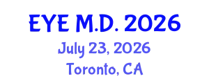 Ophthalmology Conference (EYE M.D.) July 23, 2026 - Toronto, Canada
