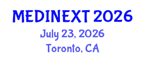 Frontiers in Medicine and Health Care Conference (MEDINEXT) July 23, 2026 - Toronto, Canada