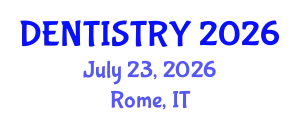 Dentistry Conference (DENTISTRY) July 23, 2026 - Rome, Italy