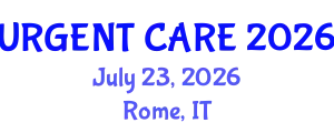 Emergency Medicine Conference (URGENT CARE) July 23, 2026 - Rome, Italy