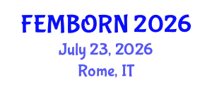 Gynecology and Obstetrics Conference (FEMBORN) July 23, 2026 - Rome, Italy