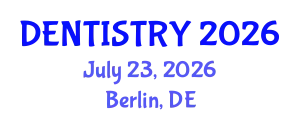 Dentistry Conference (DENTISTRY) July 23, 2026 - Berlin, Germany