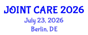 Orthopedics Conference (JOINT CARE) July 23, 2026 - Berlin, Germany