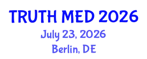 Forensic Medicine Conference (TRUTH MED) July 23, 2026 - Berlin, Germany