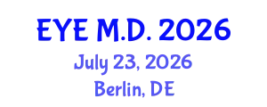 Ophthalmology Conference (EYE M.D.) July 23, 2026 - Berlin, Germany