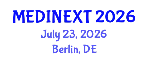 Frontiers in Medicine and Health Care Conference (MEDINEXT) July 23, 2026 - Berlin, Germany