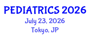 Pediatrics Conference (PEDIATRICS) July 23, 2026 - Tokyo, Japan