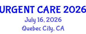 Emergency Medicine Conference (URGENT CARE) July 16, 2026 - Quebec City, Canada