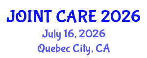 Orthopedics Conference (JOINT CARE) July 16, 2026 - Quebec City, Canada
