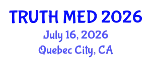 Forensic Medicine Conference (TRUTH MED) July 16, 2026 - Quebec City, Canada