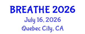 Pulmonology Conference (BREATHE) July 16, 2026 - Quebec City, Canada
