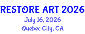 Plastic, Reconstructive and Aesthetic Surgery Conference (RESTORE ART) July 16, 2026 - Quebec City, Canada