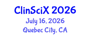 Clinical Sciences Exchange (ClinSciX) July 16, 2026 - Quebec City, Canada