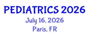 Pediatrics Conference (PEDIATRICS) July 16, 2026 - Paris, France