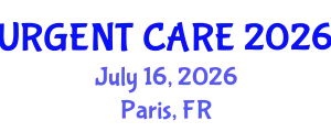 Emergency Medicine Conference (URGENT CARE) July 16, 2026 - Paris, France