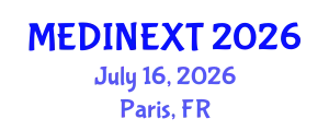 Frontiers in Medicine and Health Care Conference (MEDINEXT) July 16, 2026 - Paris, France