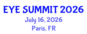 Cataract Conference (EYE SUMMIT) July 16, 2026 - Paris, France