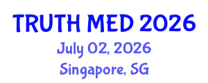 Forensic Medicine Conference (TRUTH MED) July 02, 2026 - Singapore, Singapore
