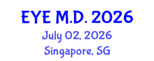 Ophthalmology Conference (EYE M.D.) July 02, 2026 - Singapore, Singapore