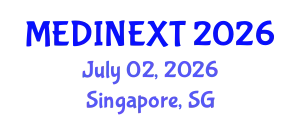 Frontiers in Medicine and Health Care Conference (MEDINEXT) July 02, 2026 - Singapore, Singapore