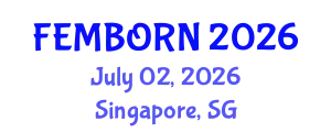 Gynecology and Obstetrics Conference (FEMBORN) July 02, 2026 - Singapore, Singapore
