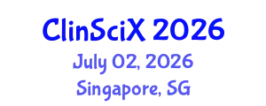 Clinical Sciences Exchange (ClinSciX) July 02, 2026 - Singapore, Singapore