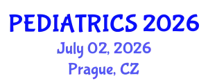 Pediatrics Conference (PEDIATRICS) July 02, 2026 - Prague, Czechia