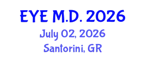 Ophthalmology Conference (EYE M.D.) July 02, 2026 - Santorini, Greece