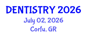 Dentistry Conference (DENTISTRY) July 02, 2026 - Corfu, Greece
