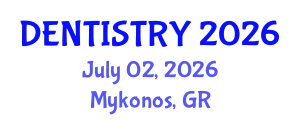 Dentistry Conference (DENTISTRY) July 02, 2026 - Mykonos, Greece