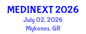 Frontiers in Medicine and Health Care Conference (MEDINEXT) July 02, 2026 - Mykonos, Greece
