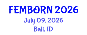 Gynecology and Obstetrics Conference (FEMBORN) July 09, 2026 - Bali, Indonesia