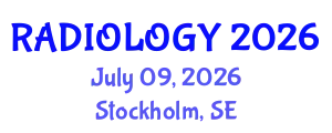 Radiology Conference (RADIOLOGY) July 09, 2026 - Stockholm, Sweden