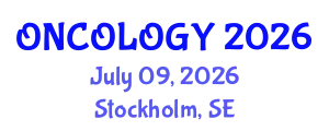 Oncology Conference (ONCOLOGY) July 09, 2026 - Stockholm, Sweden
