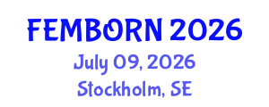 Gynecology and Obstetrics Conference (FEMBORN) July 09, 2026 - Stockholm, Sweden