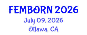 Gynecology and Obstetrics Conference (FEMBORN) July 09, 2026 - Ottawa, Canada