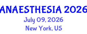 Anaesthesia Conference (ANAESTHESIA) July 09, 2026 - New York, United States