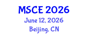 International Conference on Management Science and Computer Engineering (MSCE) June 12, 2026 - Beijing, China