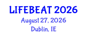 Cardiology Conference (LIFEBEAT) August 27, 2026 - Dublin, Ireland