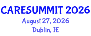 Hospice and Palliative Care Conference (CARESUMMIT) August 27, 2026 - Dublin, Ireland