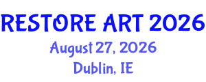 Plastic, Reconstructive and Aesthetic Surgery Conference (RESTORE ART) August 27, 2026 - Dublin, Ireland