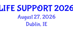 Critical Care Medicine Conference (LIFE SUPPORT) August 27, 2026 - Dublin, Ireland