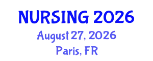 Nursing Conference (NURSING) August 27, 2026 - Paris, France