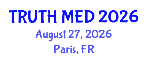 Forensic Medicine Conference (TRUTH MED) August 27, 2026 - Paris, France