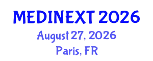 Frontiers in Medicine and Health Care Conference (MEDINEXT) August 27, 2026 - Paris, France
