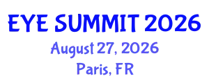 Cataract Conference (EYE SUMMIT) August 27, 2026 - Paris, France