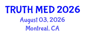 Forensic Medicine Conference (TRUTH MED) August 03, 2026 - Montreal, Canada
