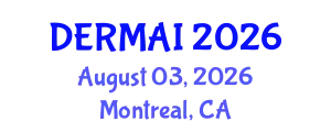 Dermatology Conference (DERMAI) August 03, 2026 - Montreal, Canada