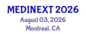Frontiers in Medicine and Health Care Conference (MEDINEXT) August 03, 2026 - Montreal, Canada