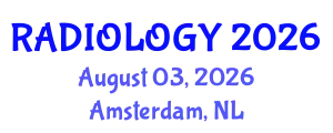 Radiology Conference (RADIOLOGY) August 03, 2026 - Amsterdam, Netherlands